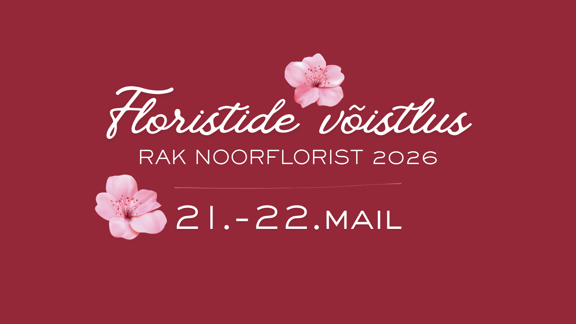 Võistlus “Räpina Aianduskooli noorflorist 2026” 21. ja 22. mail